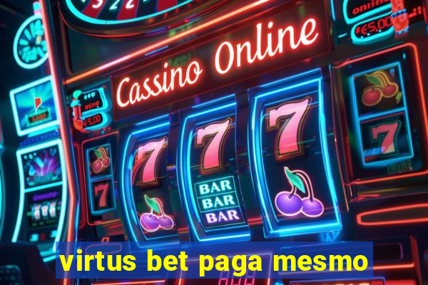 virtus bet paga mesmo